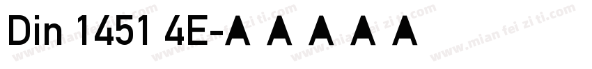 Din 1451 4E字体转换